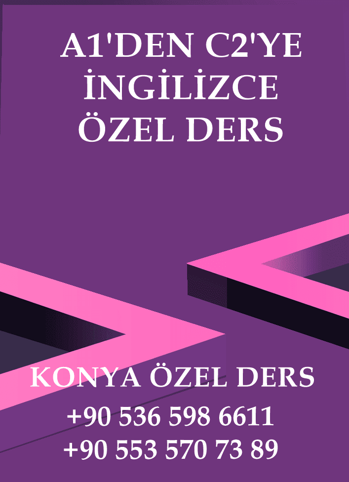 KONYA ÖZEL DERS A1 DEN C2 YE İNGİLİZCE